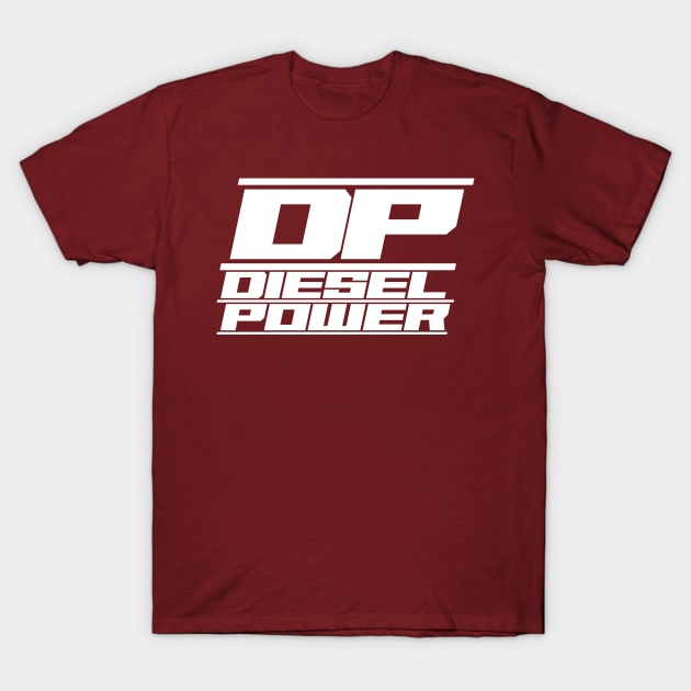 DIESEL POWER, perfect shirt for the diesel owner T-Shirt by Totallytees55